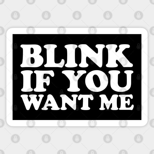 Blink if 2024 you want me